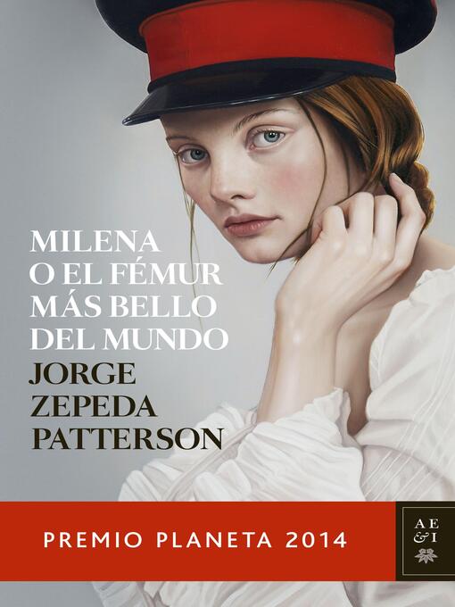 Title details for Milena o el fémur más bello del mundo (Edición mexicana) by Jorge Zepeda Patterson - Available